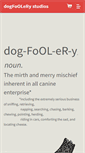 Mobile Screenshot of dogfoolery.com